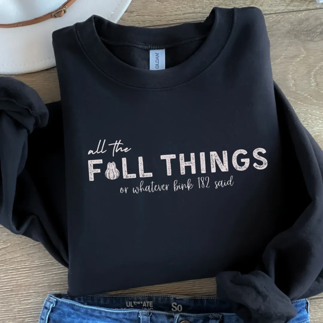 All the Fall Things Sweatshirt