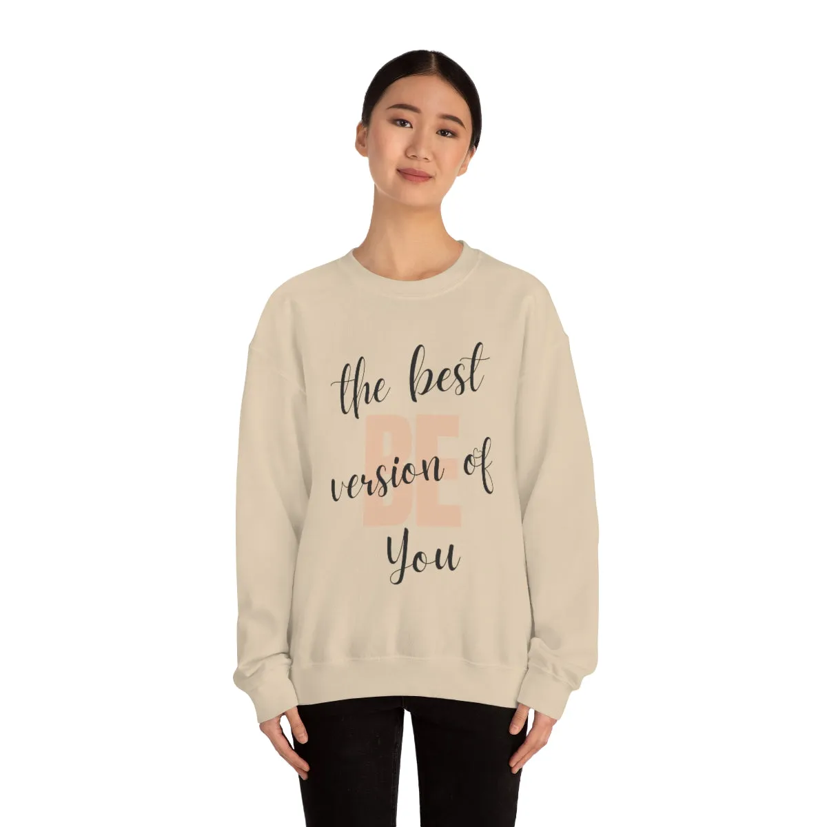 Be the Best Version of You Unisex Crewneck Sweatshirt, Positive Mindset Gift, Inspirational Top, Mental Wellness Crew , Motivational