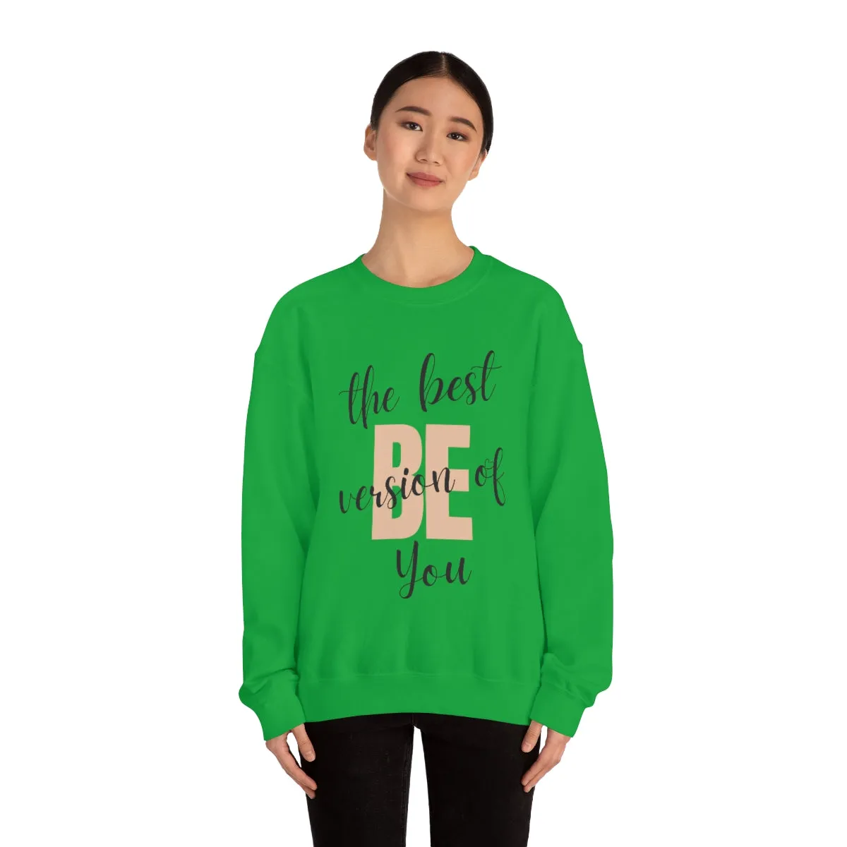 Be the Best Version of You Unisex Crewneck Sweatshirt, Positive Mindset Gift, Inspirational Top, Mental Wellness Crew , Motivational