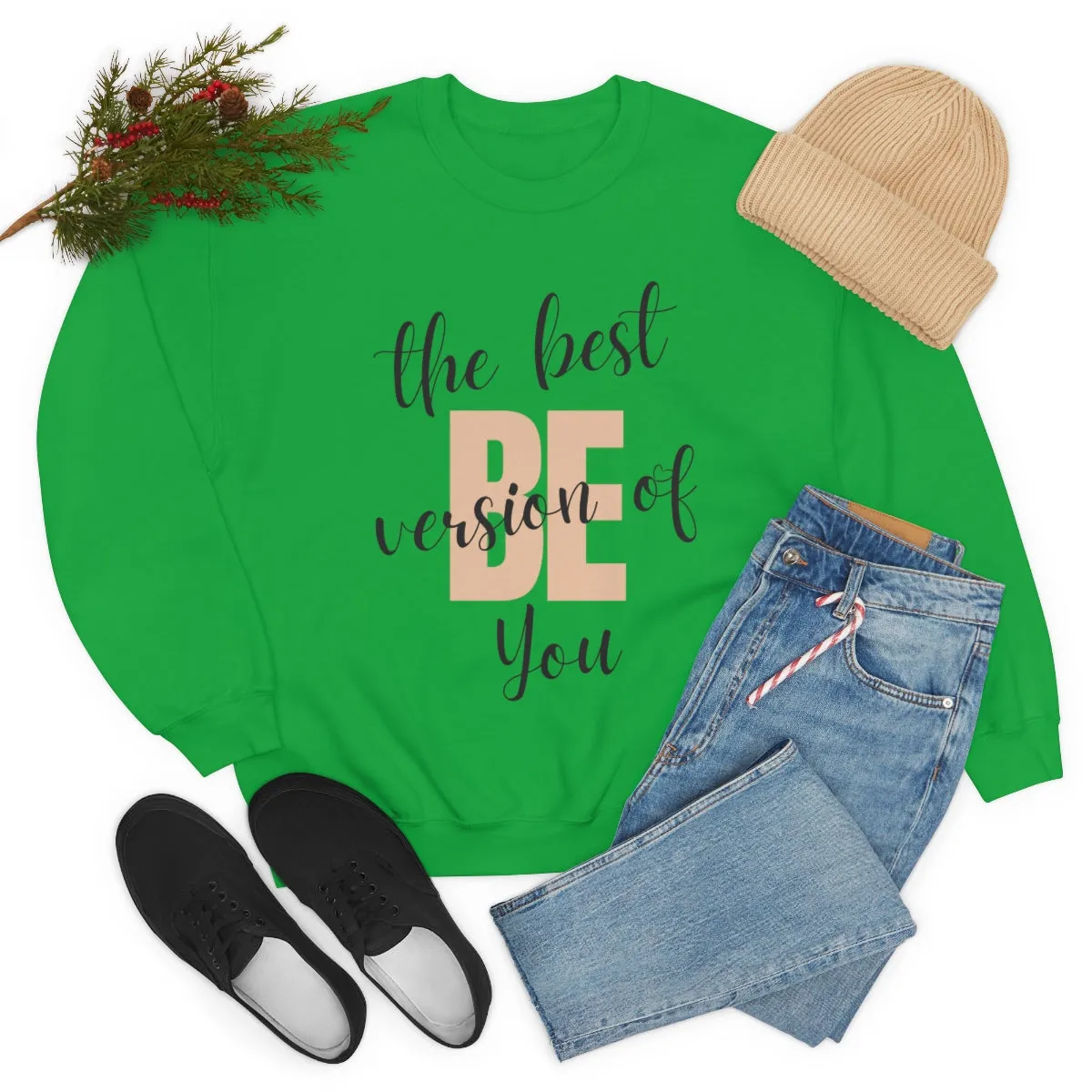 Be the Best Version of You Unisex Crewneck Sweatshirt, Positive Mindset Gift, Inspirational Top, Mental Wellness Crew , Motivational