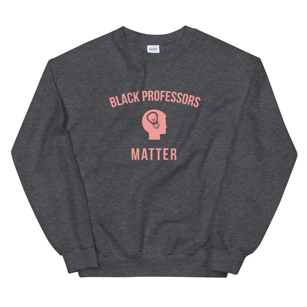 Black Professors Matter (Logo) - Sweatshirt