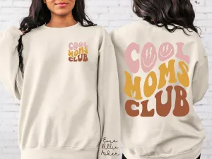 Cool Moms Club Sweatshirt with Names on Sleeve