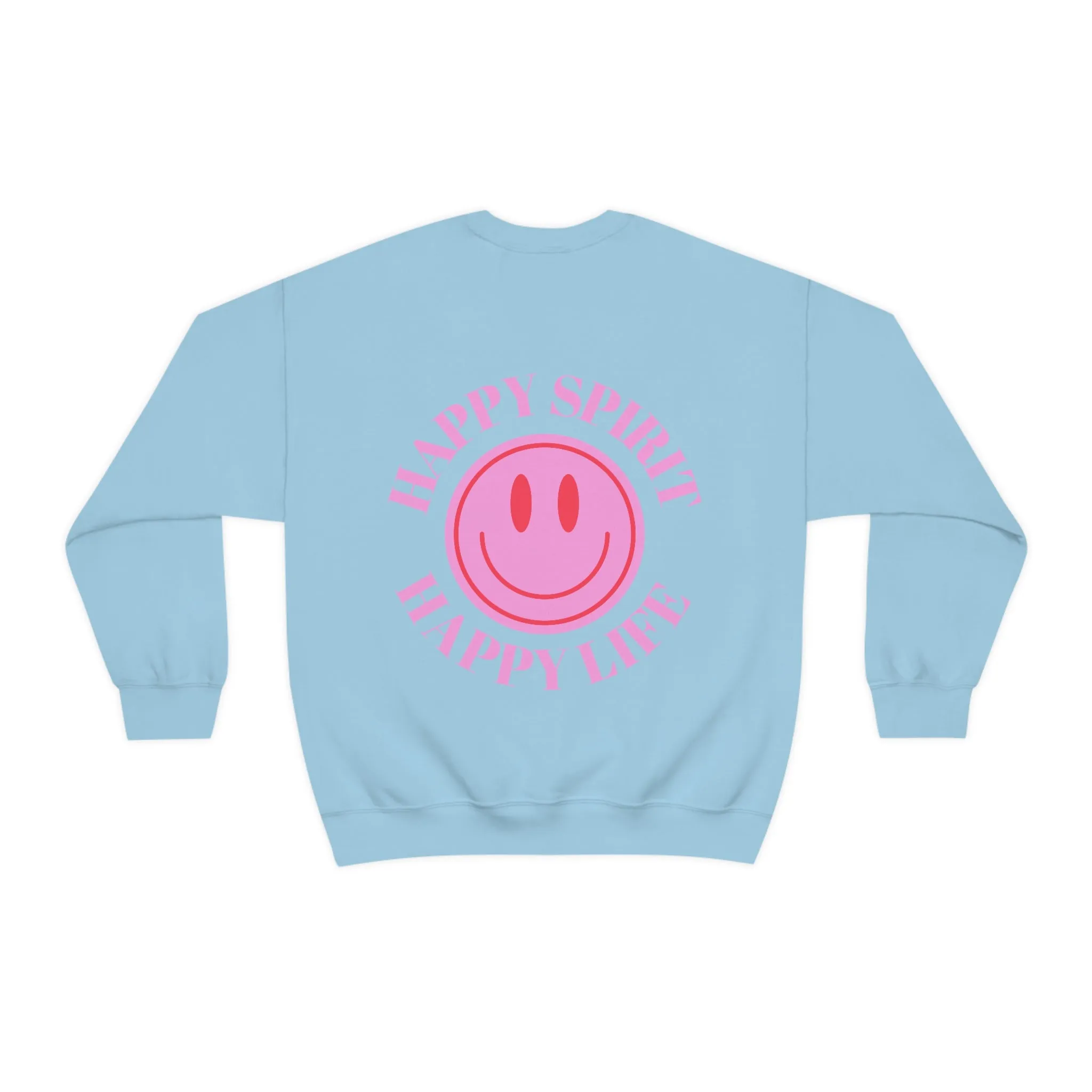 Copy of Happy Spirit Happy Life Sweatshirt, Gildan VSCO Girl Crewneck, Oversized Tumblr Front Back Print Smile Happy Mind Trendy Loungewear
