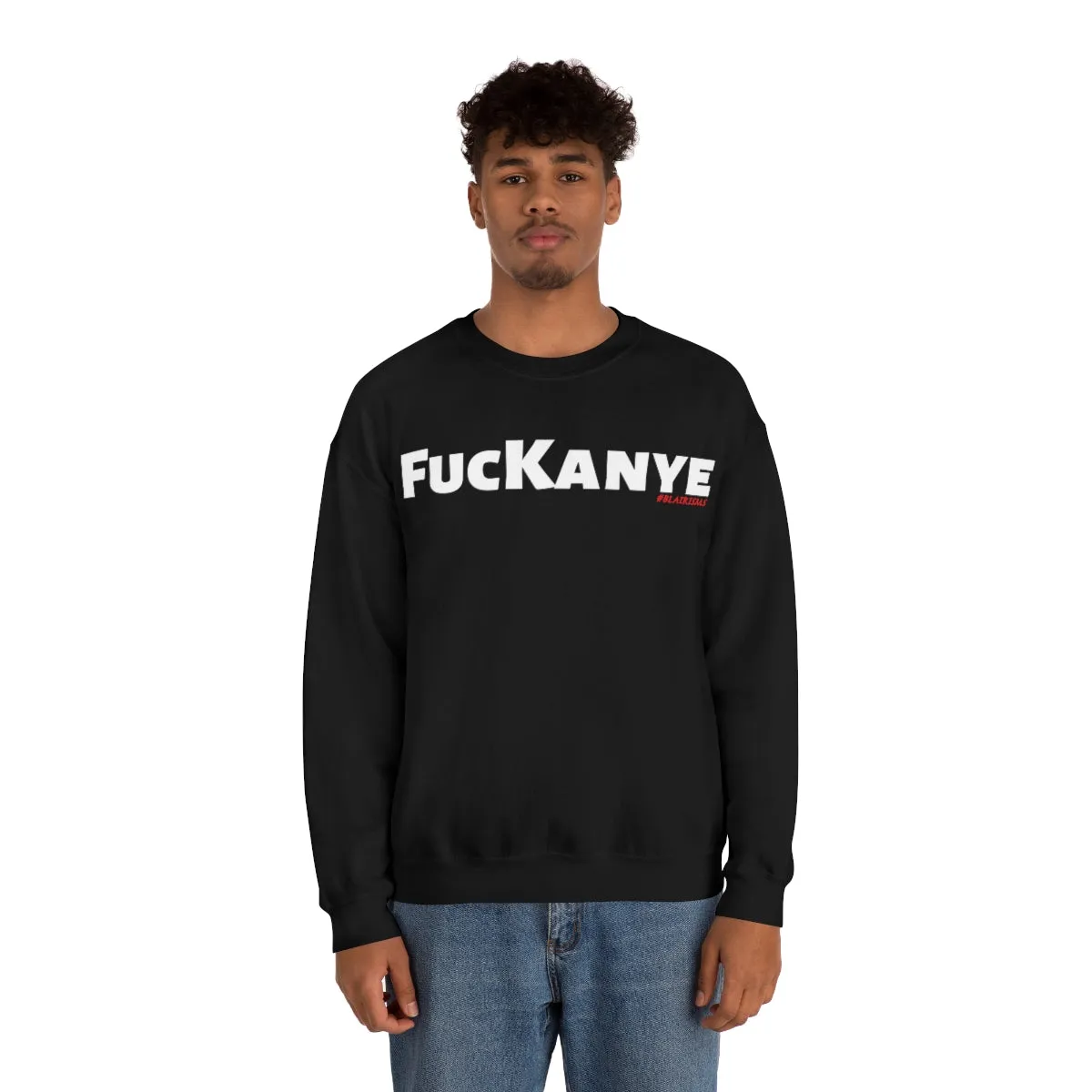 FucKanye Unisex Heavy Blend Crewneck Sweatshirt