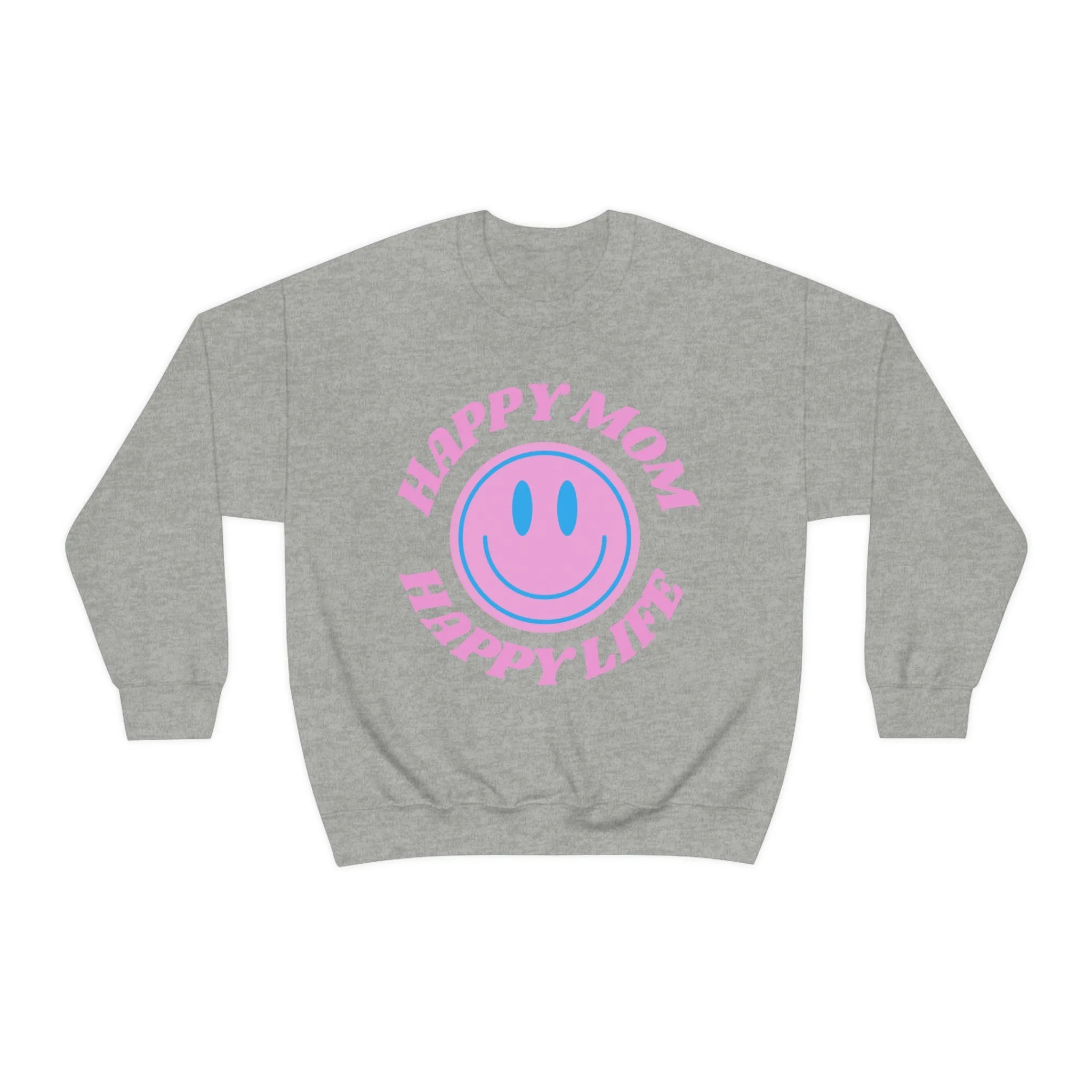 Happy Mom Happy Life Sweatshirt, Mother's Day Gift Sweatshirt, Mom Crewneck, Gift for Mom, Smile Face Trendy Crewneck, Mom's Day Gift