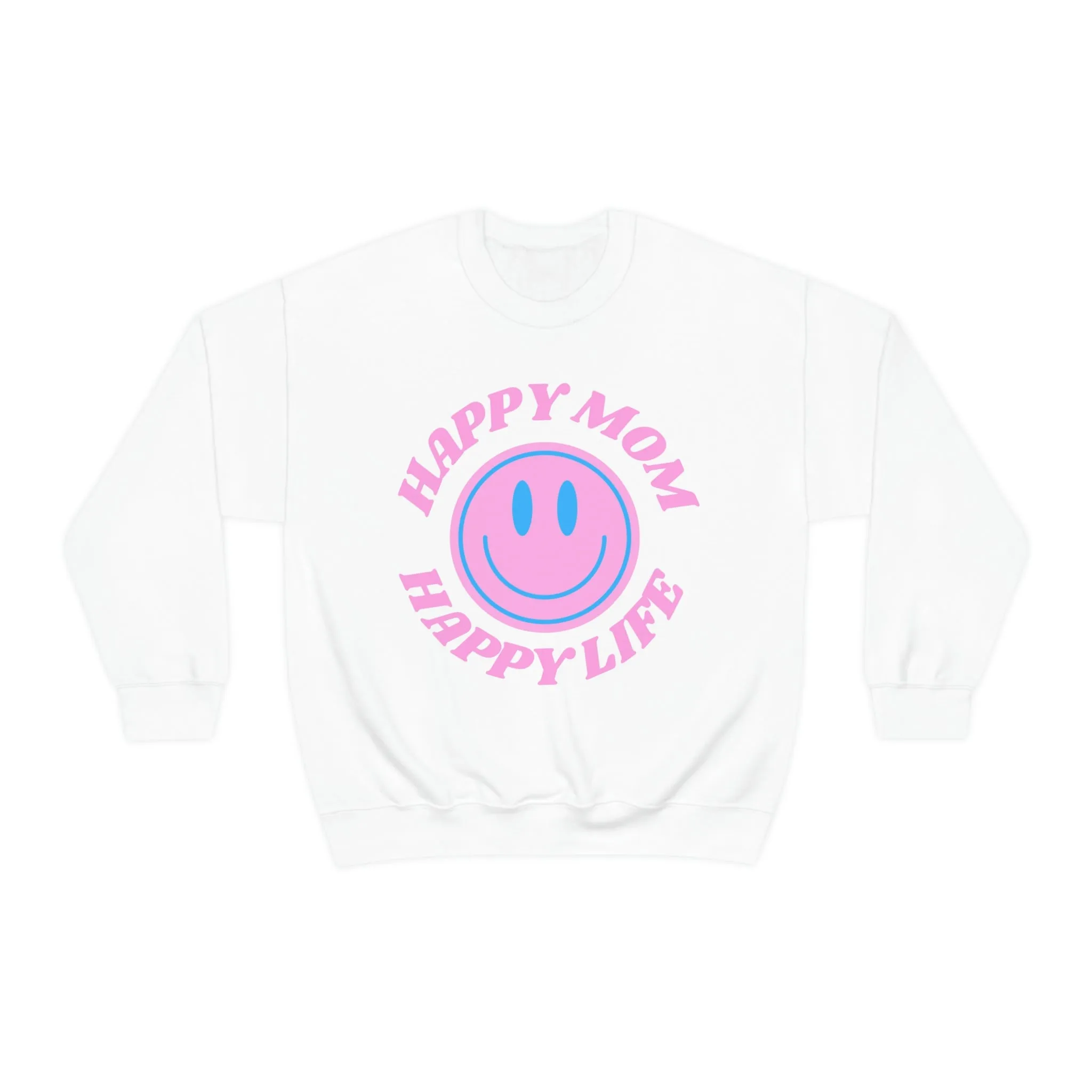Happy Mom Happy Life Sweatshirt, Mother's Day Gift Sweatshirt, Mom Crewneck, Gift for Mom, Smile Face Trendy Crewneck, Mom's Day Gift