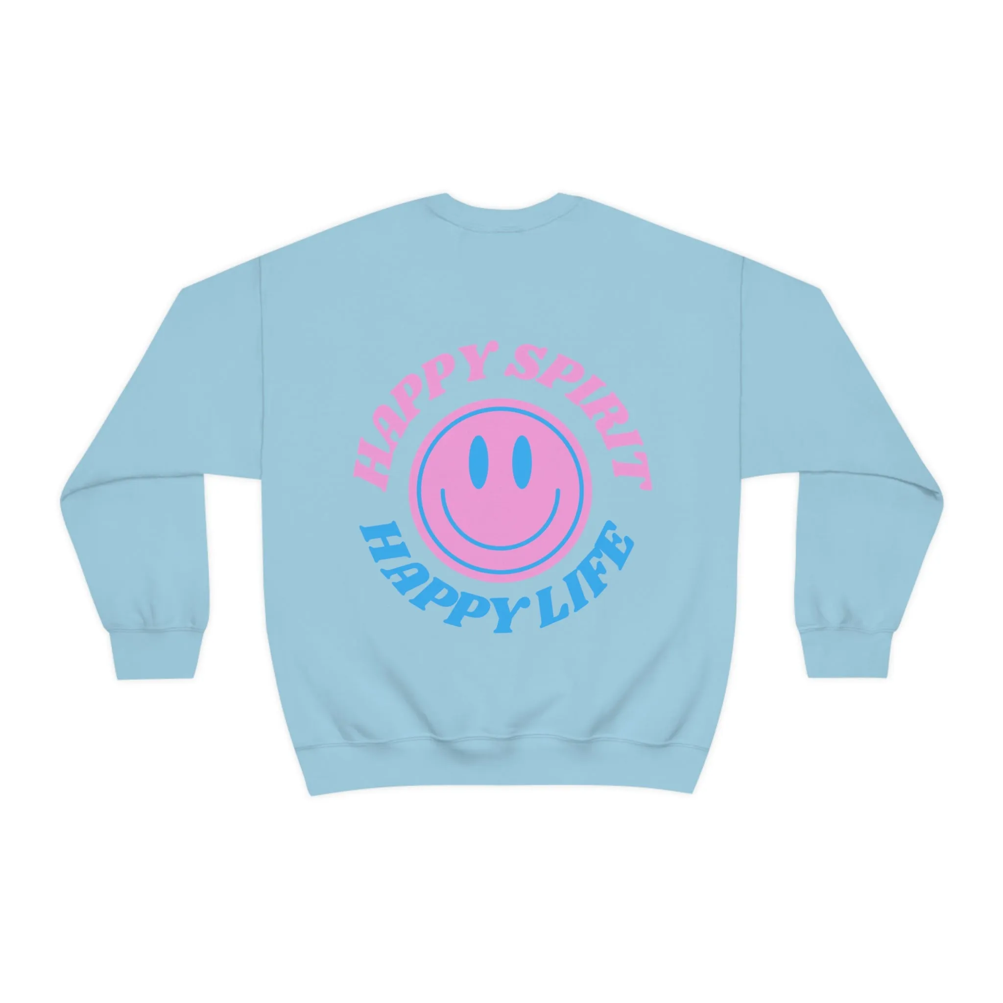 Happy Spirit Happy Life Sweatshirt, Gildan VSCO Girl Crewneck, Oversized Tumblr Front Back Print Smile Happy Mind Trendy Retro Font Surf