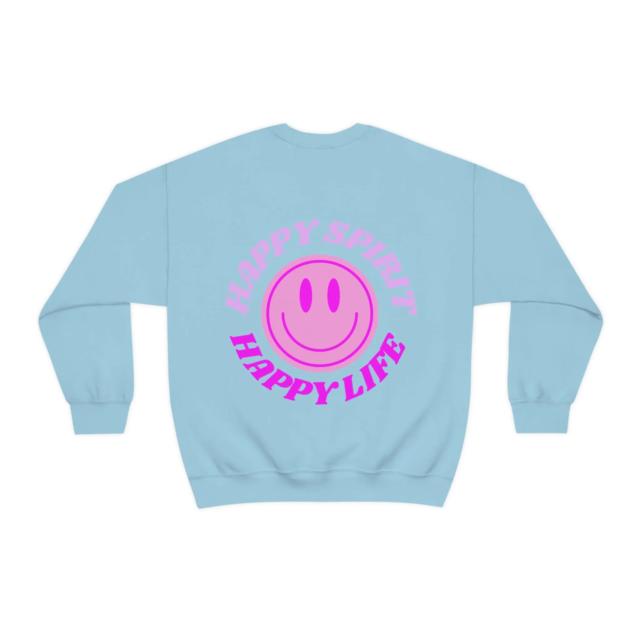 Happy Spirit Happy Life Sweatshirt, Gildan VSCO Girl Crewneck, Oversized Tumblr Front Back Print Smile Happy Mind Trendy Retro Surf Font