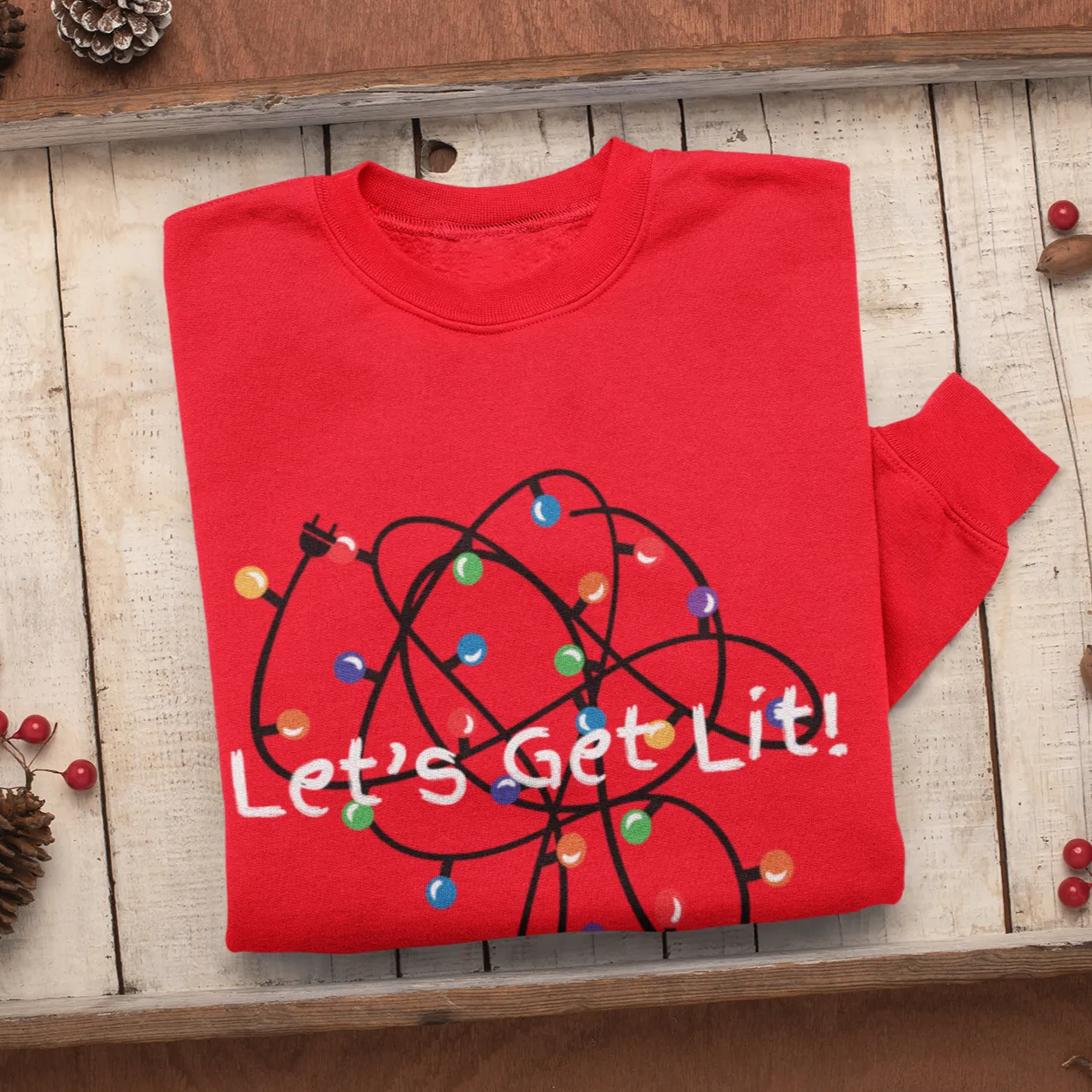 Let's Get Lit Sweatshirt, Cute Christmas Hoodie, Lets Get Lit Matching Family Hoodie, Christmas Hoodie, Christmas Gift, Ugly Sweatshirts